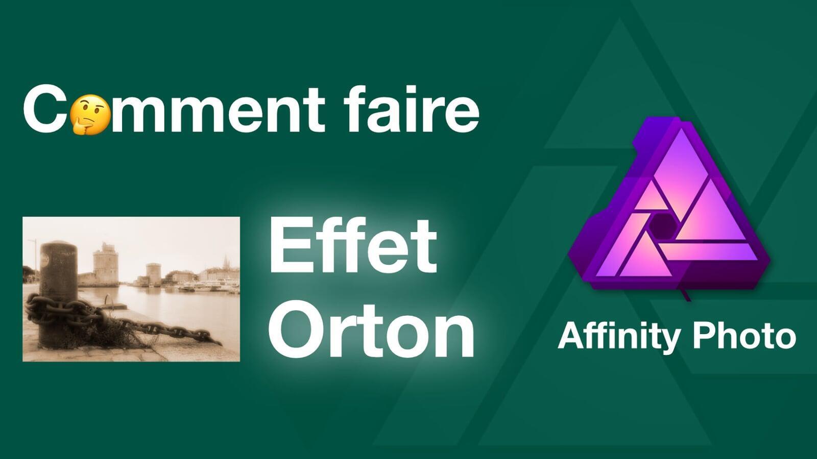 Affinity Photo, comment faire l'effet Orton